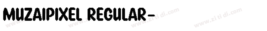 MuzaiPixel Regular字体转换